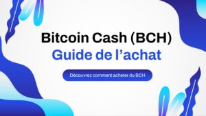 comment acheter du bitcoin cash (bch)