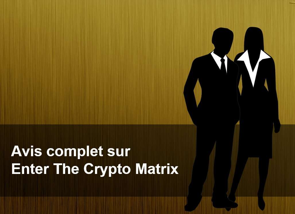 avis sur enter the crypto matrix